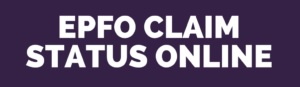 EPFO-CLAIM-STATUS-ONLINE